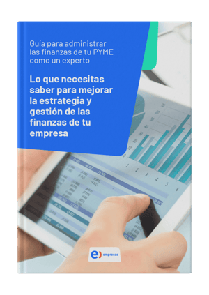 ENT - Guía para administrar las finanzas de tu PYME como un experto