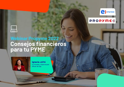 Webinar Propyme - Consejos Financieros