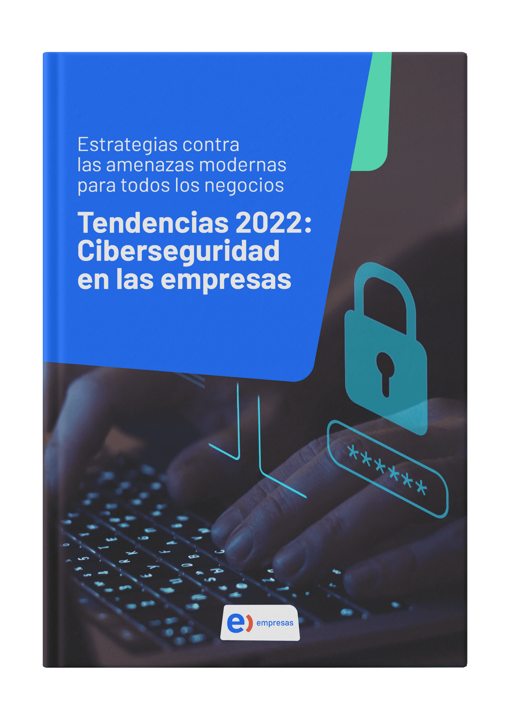 ENT - Tendencias Ciberseguridad - Portada (1)